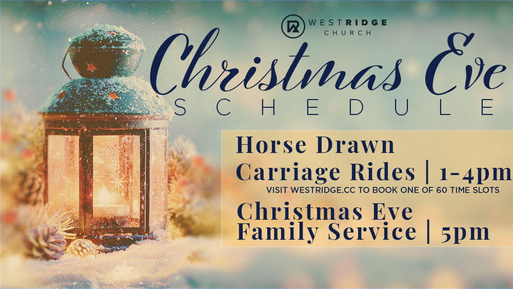Christmas Eve Service: A holiday celebration of West Ridge Church