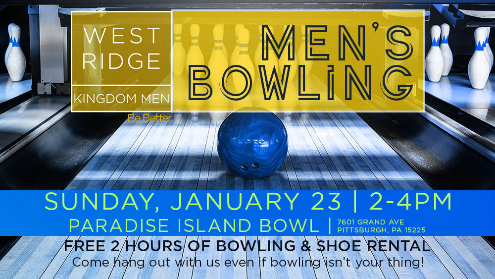 Men's Bowling: A Kingdom Men's event of West Ridge Church